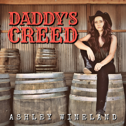 Country Music Artist Ashley Wineland to Release New Single Daddys Creed