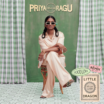 Priya Ragu Unveils Little Dragon Remix of 