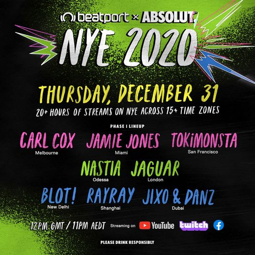 Absolut and Beatport Launch NYE 2020 - a 20+ Hour, 15-city, Global New Years Eve Live Stream Party t