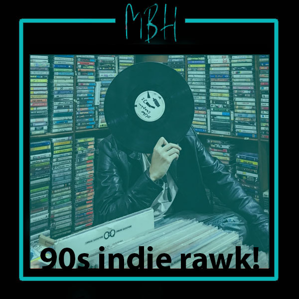 90s Indie Rawk Spotify Playlist
