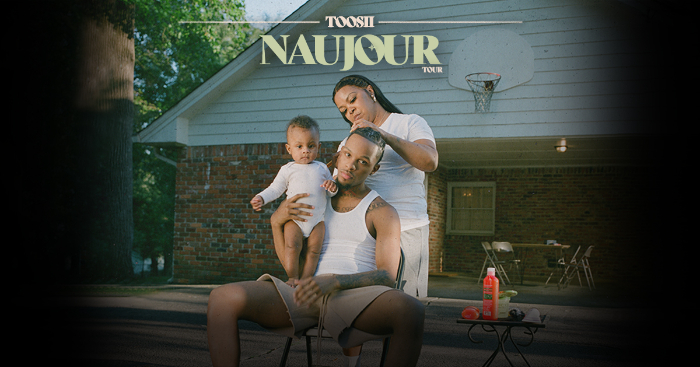 Toosii announces U.S. headline tour in support of his debut album, NAUJOUR