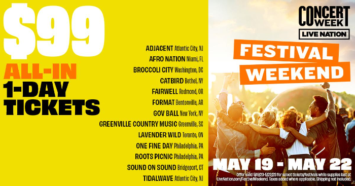 Live Nation Launches Festival Weekend: $99 All-in One Day Tickets To Over A Dozen Festivals As Expansion Of Annual Concert Week