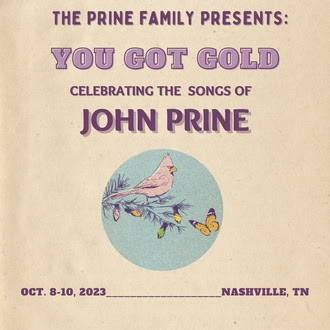 “You Got Gold: Celebrating the Songs of John Prine” returns to Nashville October 8-10