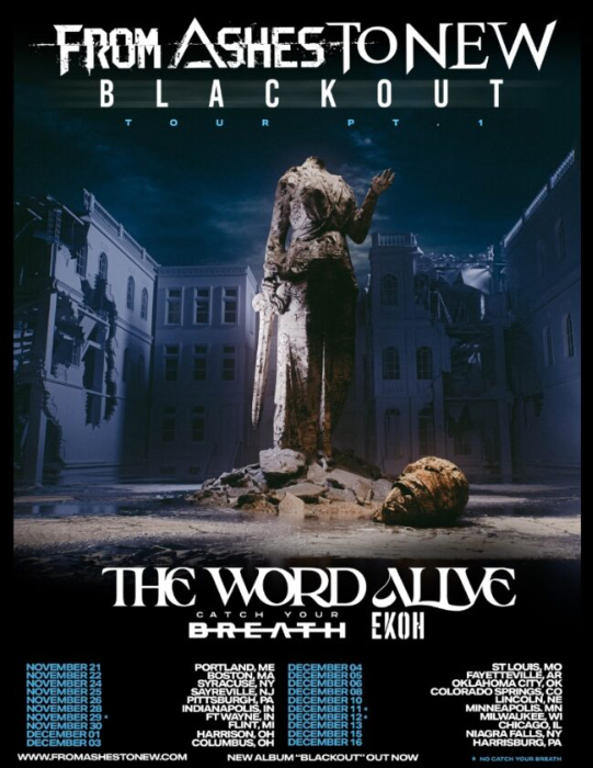 FROM ASHES TO NEW Announce “THE BLACKOUT TOUR PT. 1” with Special Guests The Word Alive, Catch Your Breath - Ekoh