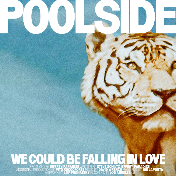 “We Could Be Falling In Love” The New Single From Poolside Out Now