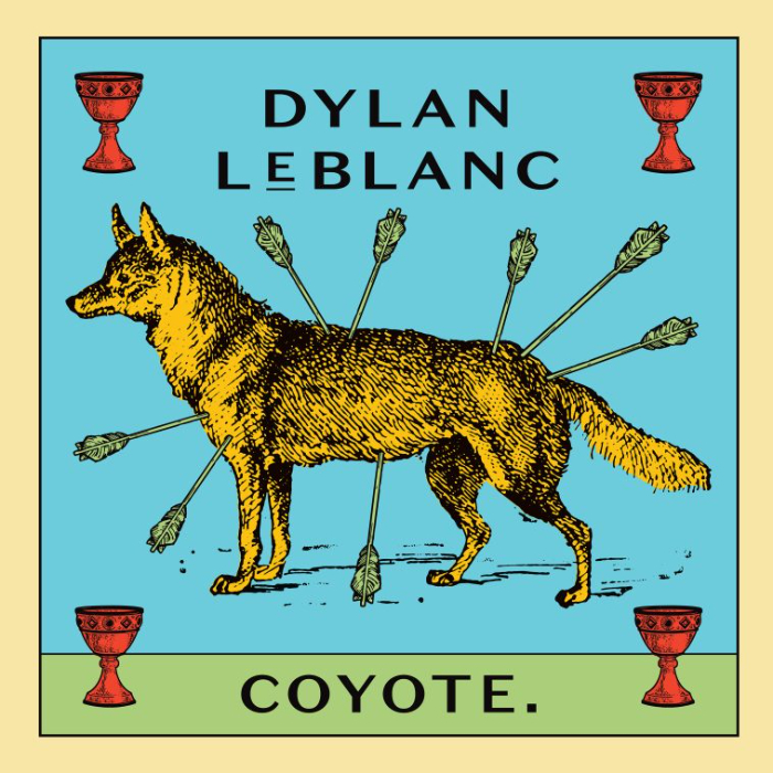 Dylan LeBlanc Releases Title Track From Captivating New Album COYOTE