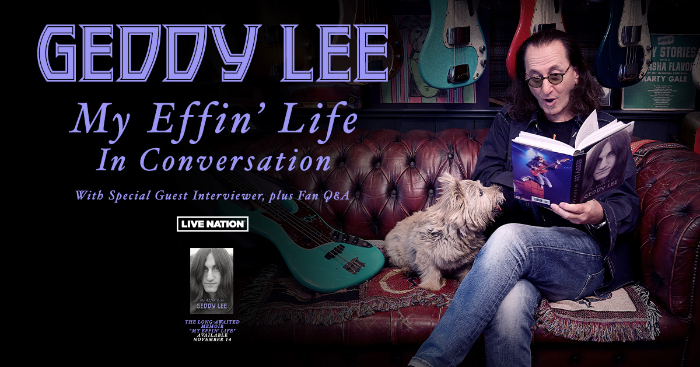 Rock n Roll Hall Of Famer Geddy Lee Announces My Effin Life In Conversation