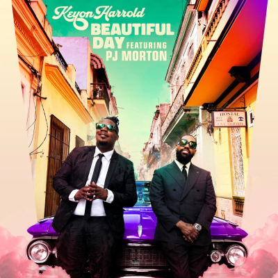 Keyon Harrold Releases “Beautiful Day” Featuring PJ Morton From New Album Foreverland