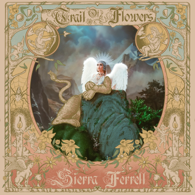 Sierra Ferrell Leads Listeners To a Wild - Wondrous World on Trail of Flowers, Eagerly Awaited Album Out March 22nd