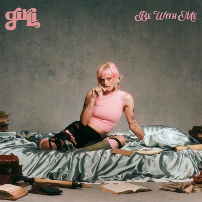 girli Champions Individuality On Latest Single “Be With Me”