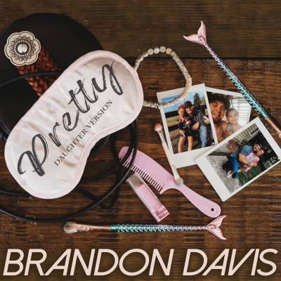 Brandon Davis Reimagines His Song “Pretty” As A Heartfelt, Girl-Dad Ode To Daughters