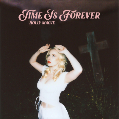 Holly Macve Unveils New EP Time Is Forever