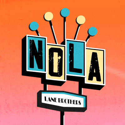 Pop-Savvy Sibling Duo, Lane Brothers, Share Memories Of A Bourbon Street Babe On New Ballad “NOLA,” Out Today