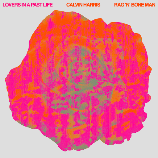Calvin Harris Unveils Latest Single Lovers In A Past Life With RagnBone Man