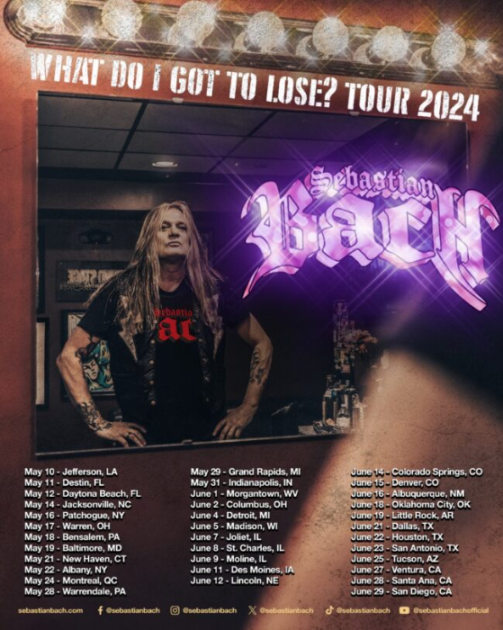 Sebastian Bach Embarks On 2024 “What Do I Got To Lose Tour” With Shows In Latin And North America