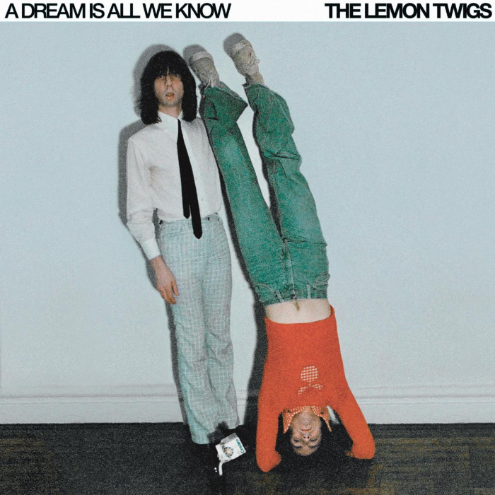 The Lemon Twigs Release “A Dream Is All I Know”