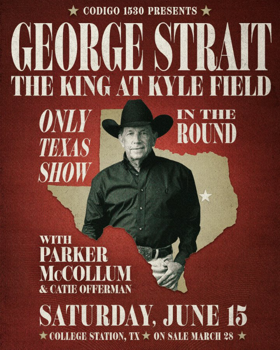 George Strait will play the FIRST EVER concert at Kyle Field on June 15 with special guests Parker McCollum and Catie Offerman