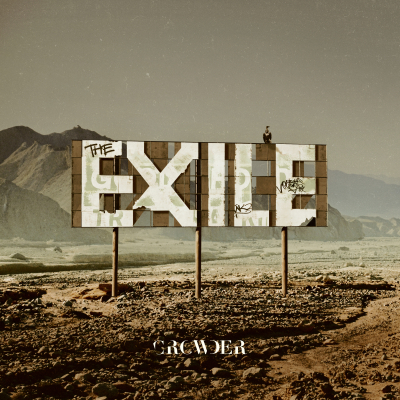Crowder’s New Album ‘The EXILE’ Embodies 12-Track Sonic Experience, out May 31st