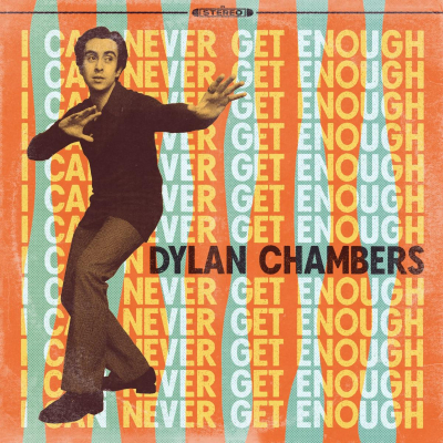 Dylan Chambers Shares Soulful Tribute to High School Sweetheart On “I Can Never Get Enough”