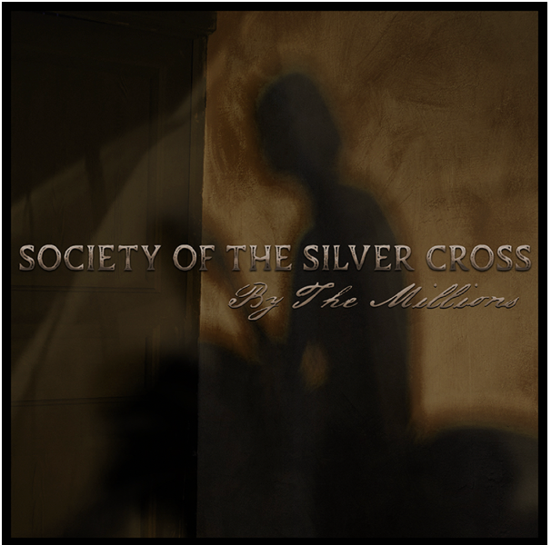 Society of the Silver Cross Unleash New Single 