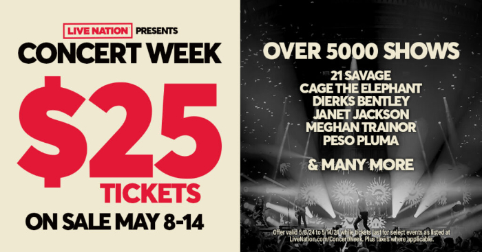 Live Nation Concert Week Celebrates Start Of Summer Concert Season With $25 Tickets To Over 5000 Shows