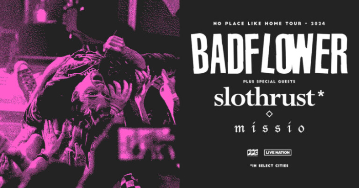 Badflower Announce The 'No Place Like Home Tour - 2024'