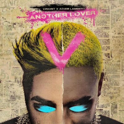 VINCINT - Adam Lambert Celebrate Hedonistic Liberation On “Another Lover”