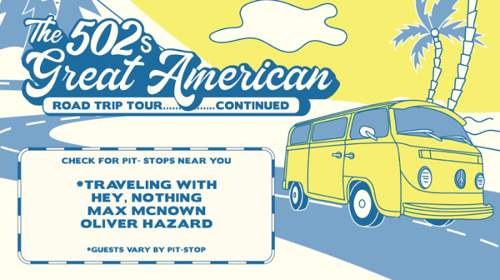 The 502s Announce Leg 2 Of The Great American Road Trip Tour…Continued