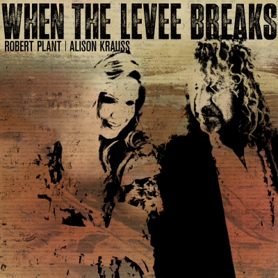 Robert Plant - Alison Krauss Release Their Rendition of
