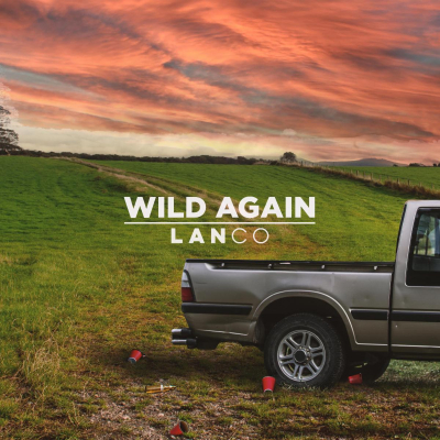 LANCO Releases New Single “Wild Again”