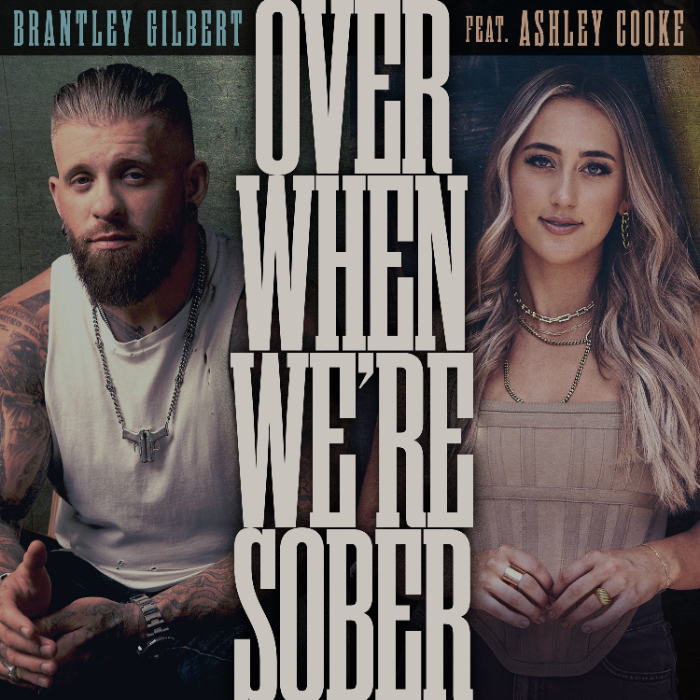 Brantley Gilbert’s New Single Arrives: “Over When We’re Sober” Featuring Ashley Cooke