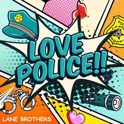 Lane Brothers Duo Is On The Run From The “Love Police” On New Track, Out Now
