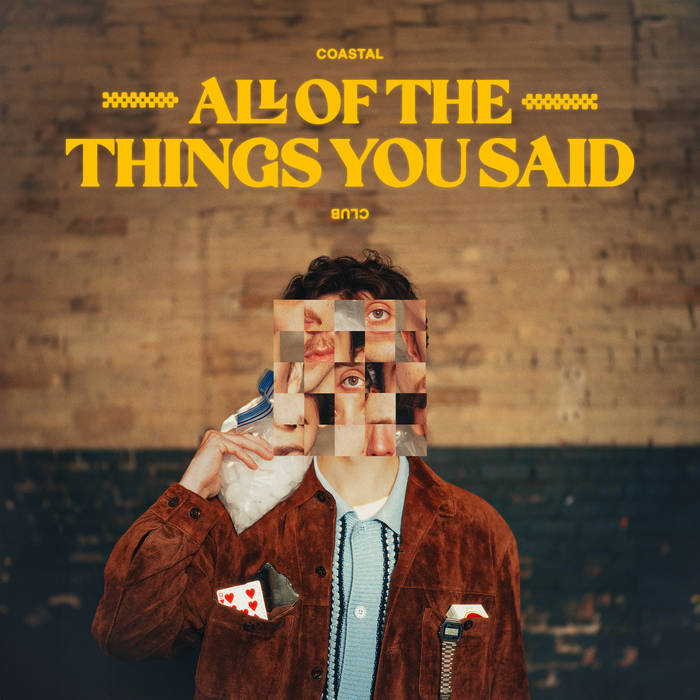 Coastal Clubs New EP All of the Things You Said out this Friday