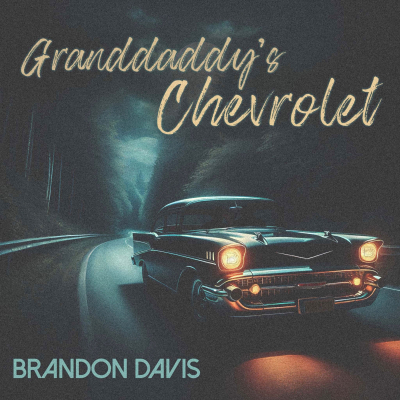 Brandon Davis’ “Granddaddys Chevrolet” Is A Wild Ride Through Moonshine-Fueled Nostalgia