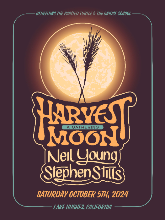 Neil Young and Stephen Stills to Headline “Harvest Moon” Concert Benefiting The Painted Turtle Camp and The Bridge School