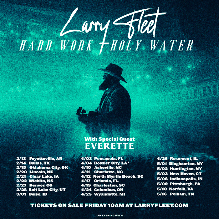 Larry Fleet’s Headlining 2025 Hard Work and Holy Water Tour Announced