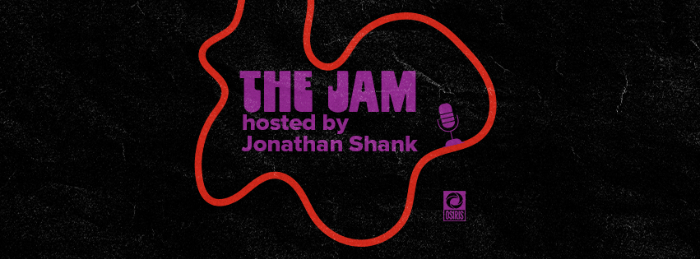 Multi-Generational Artists and Tastemakers Join Jonathan Shank On The Jam Podcast Season 2!