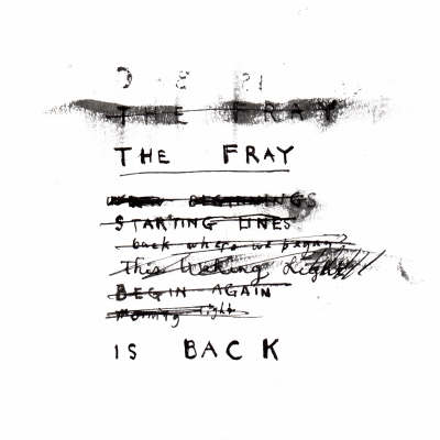 After A Decade, The Fray Is Back