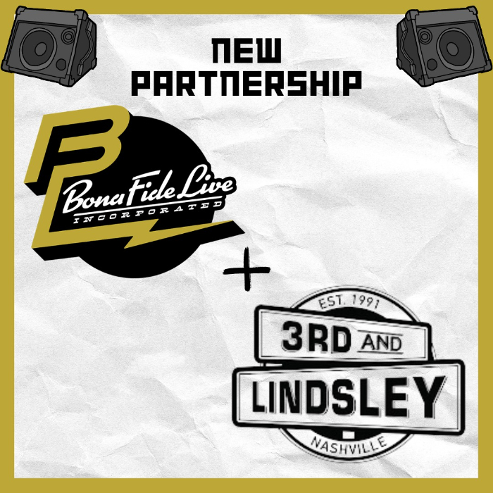 Bona Fide Live Announces Partnership with 3rd - Lindsley