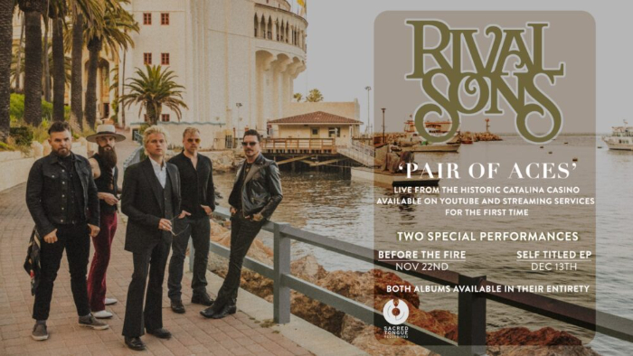 Rival Sons Announce ‘PAIR OF ACES’: LIVE FROM SANTA CATALINA ISLAND’ Video - Audio Release