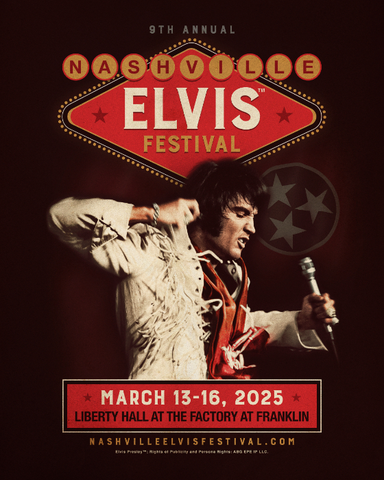 9th Annual Nashville Elvis Festival Celebrates the King of Rock and Roll March 13-16 at The Factory at Franklin