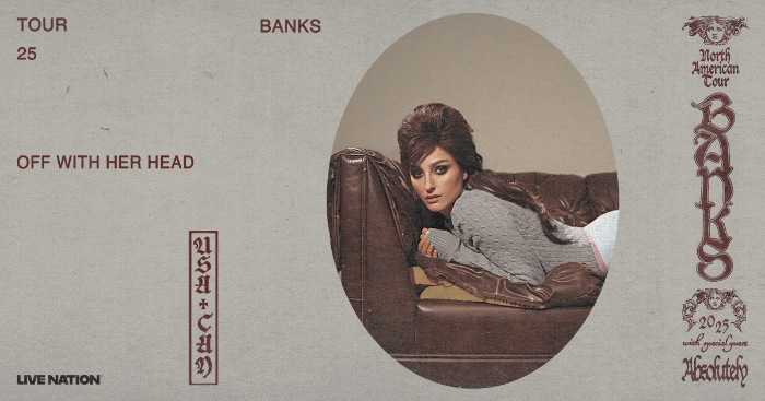 BANKS Announces “Off With Her Head” North American Tour